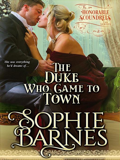 Title details for The Duke Who Came to Town by Sophie Barnes - Available